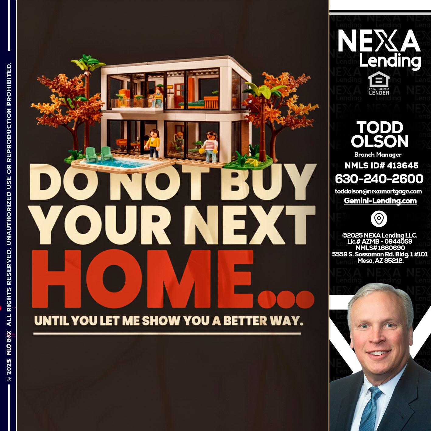 DO NOT BUY - Todd Olson -Branch Manager