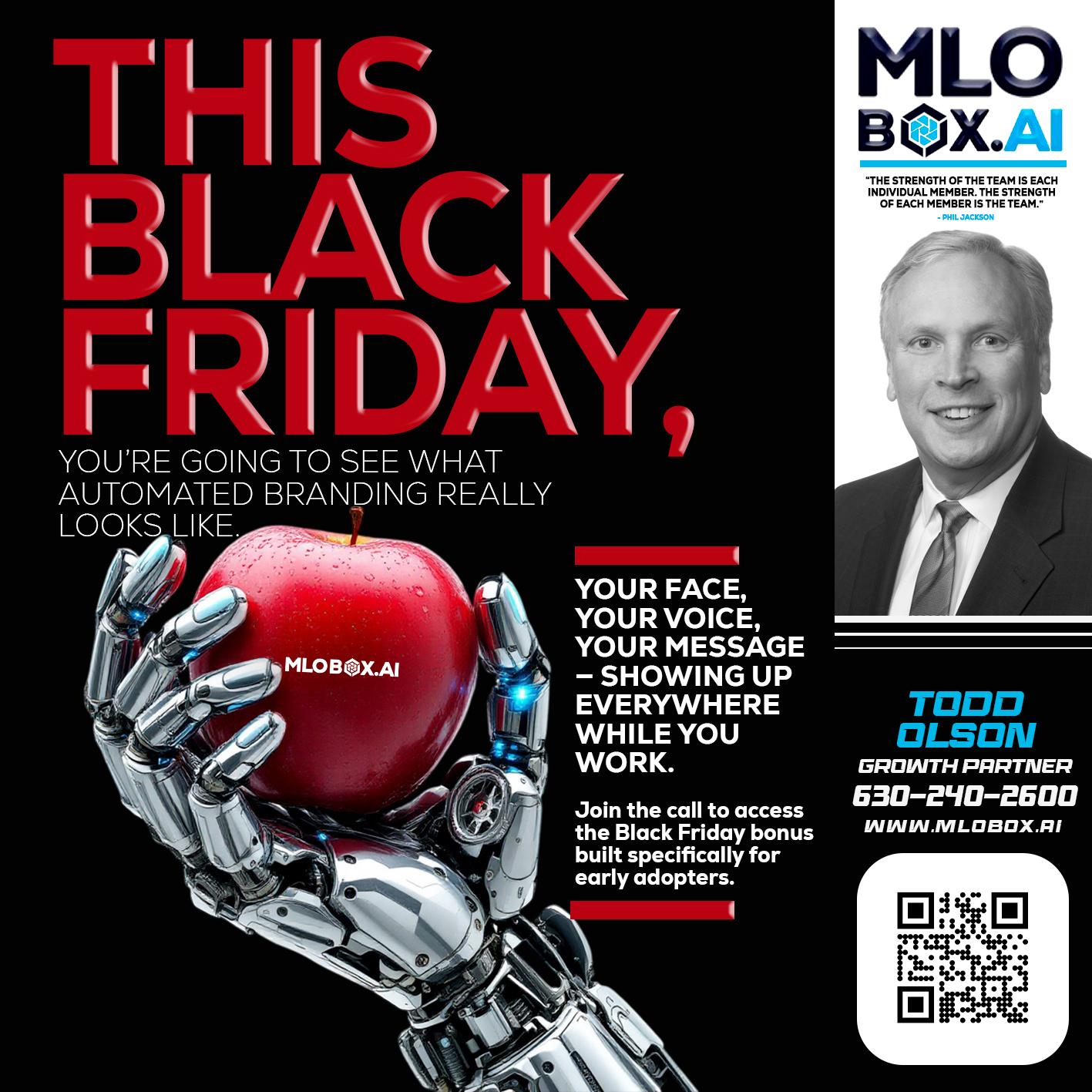 THIS BLACK FRIDAY - Todd Olson -Branch Manager