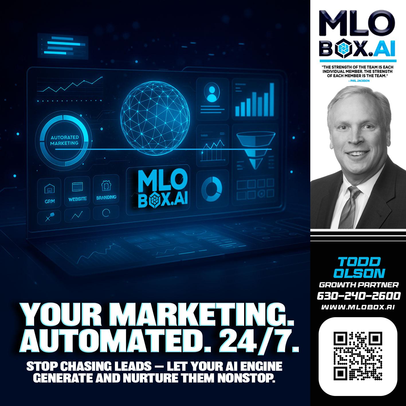 your marketing team - Todd Olson -Branch Manager