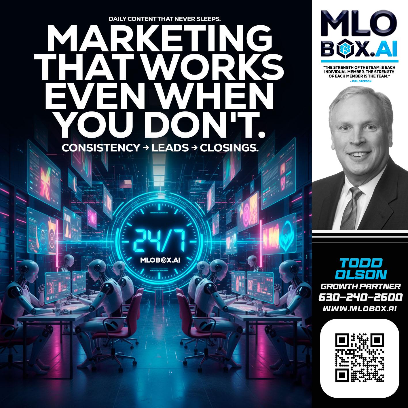MARKETING THAT WORKS - Todd Olson -Branch Manager
