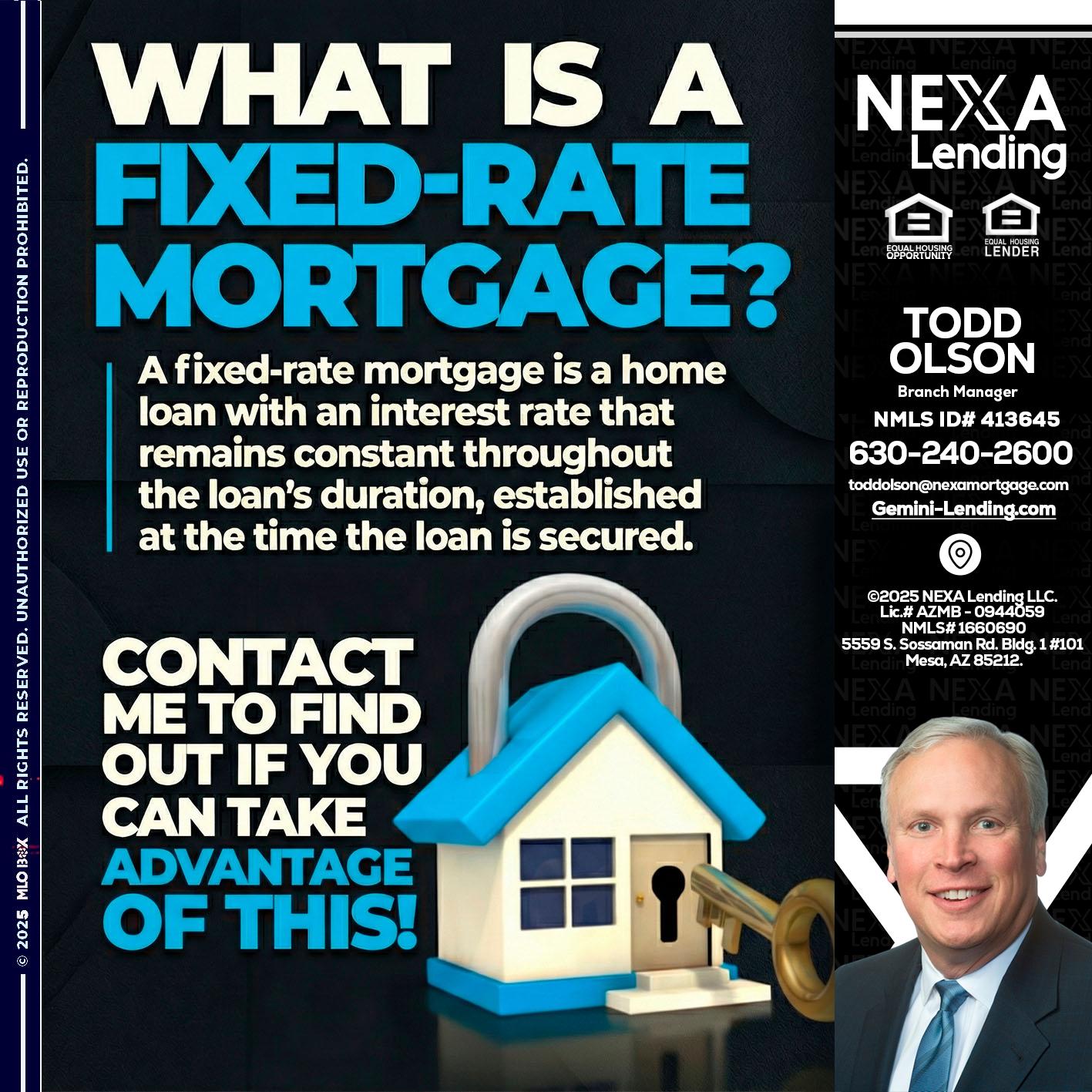 WHAT IS  A FIXED - Todd Olson -Branch Manager