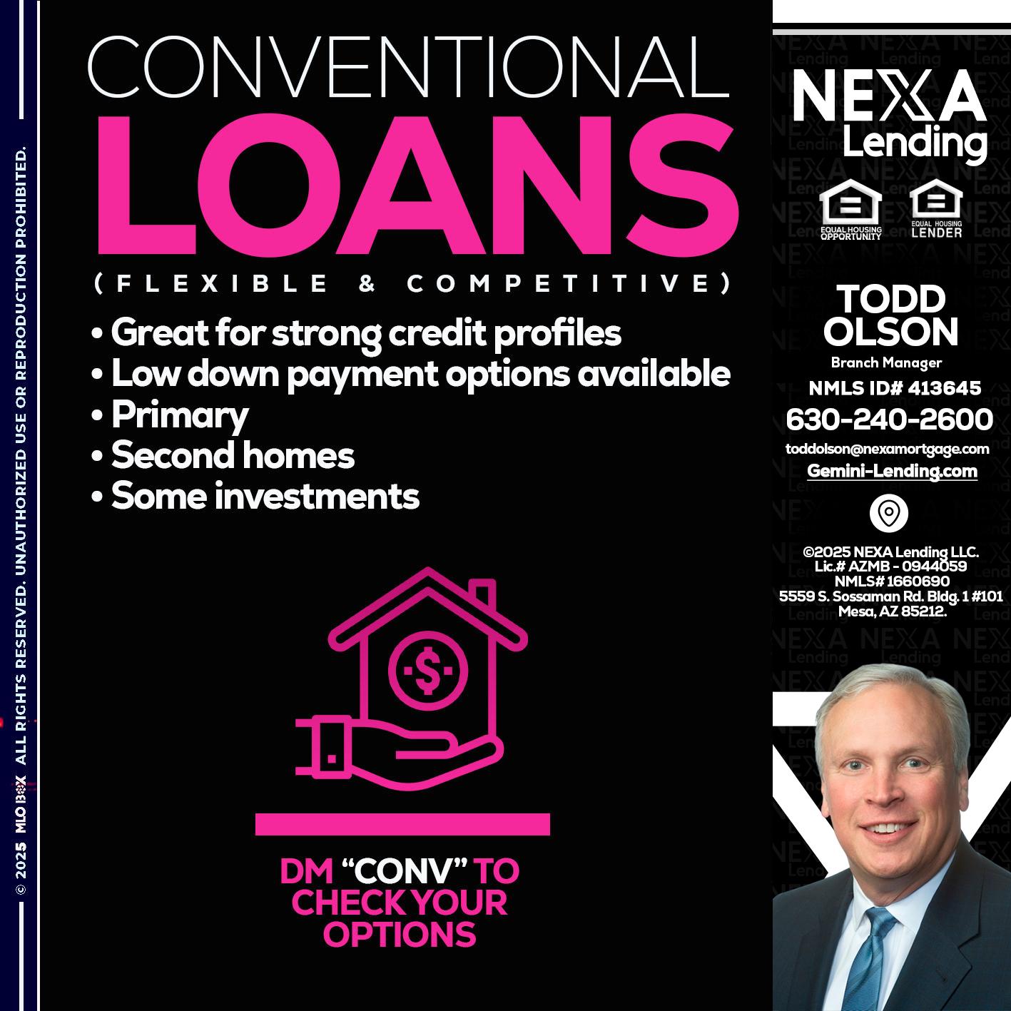 CONVENTIONAL LOANS - Todd Olson -Branch Manager