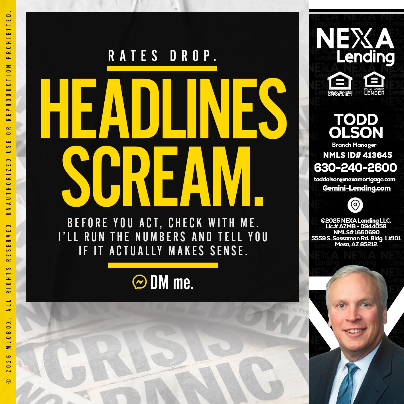 HEADLINES SCREAM - Todd Olson -Branch Manager