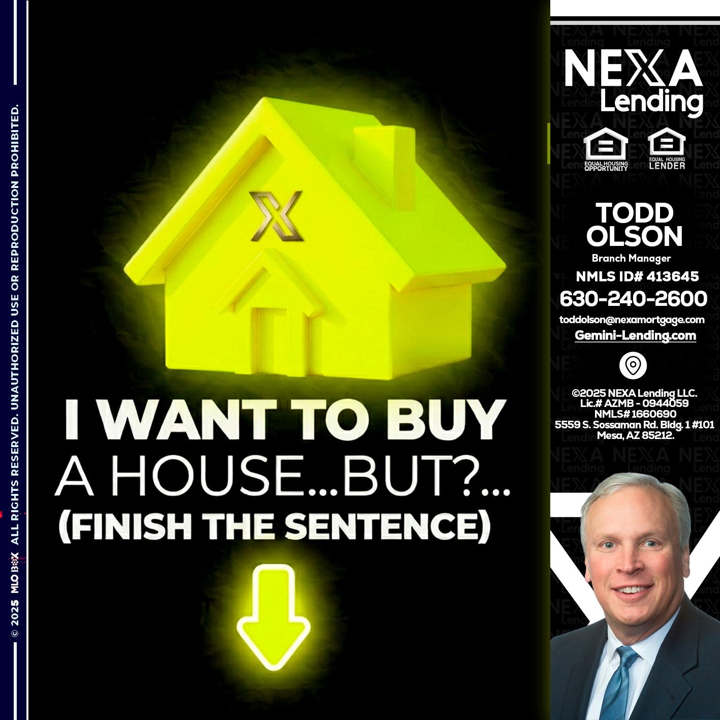 i want to buy - Todd Olson -Branch Manager