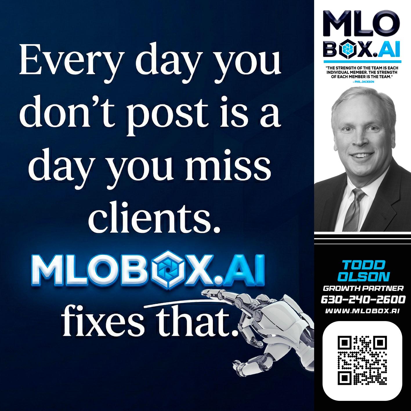 everyday - Todd Olson -Branch Manager