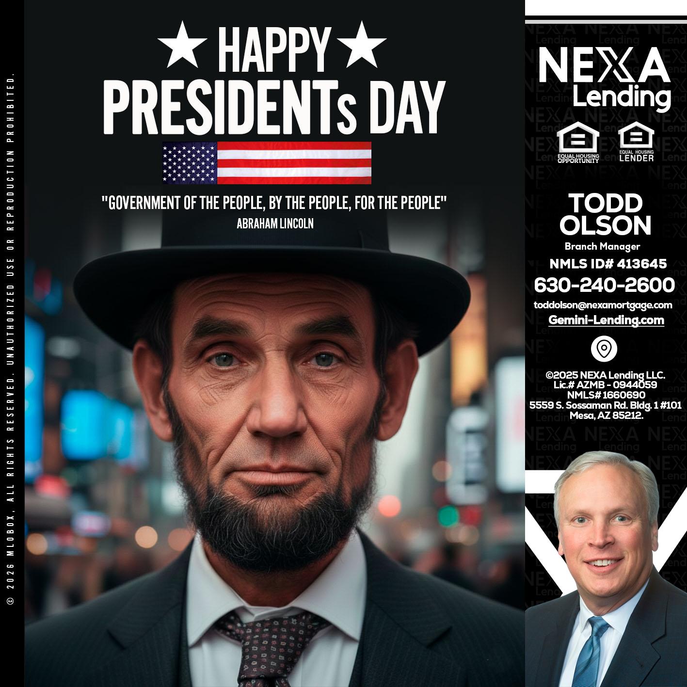 PRESIDENTS DAY - Todd Olson -Branch Manager
