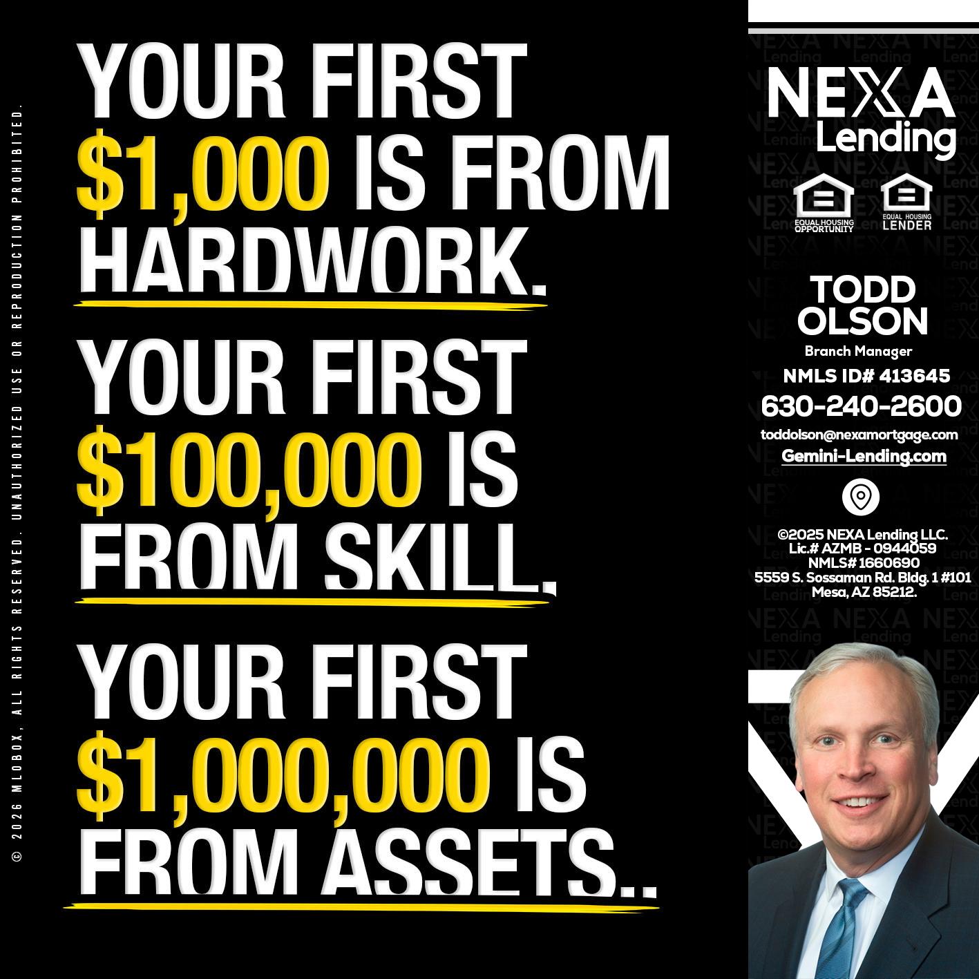 YOUR FIRST $1000 - Todd Olson -Branch Manager