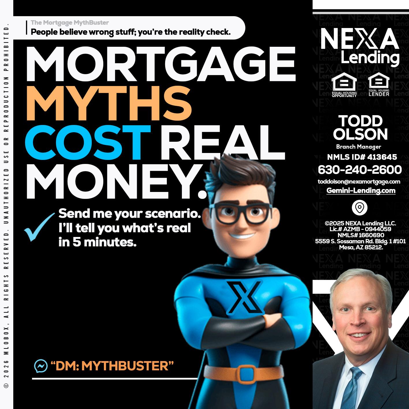 MORTGAGE MYTHS - Todd Olson -Branch Manager