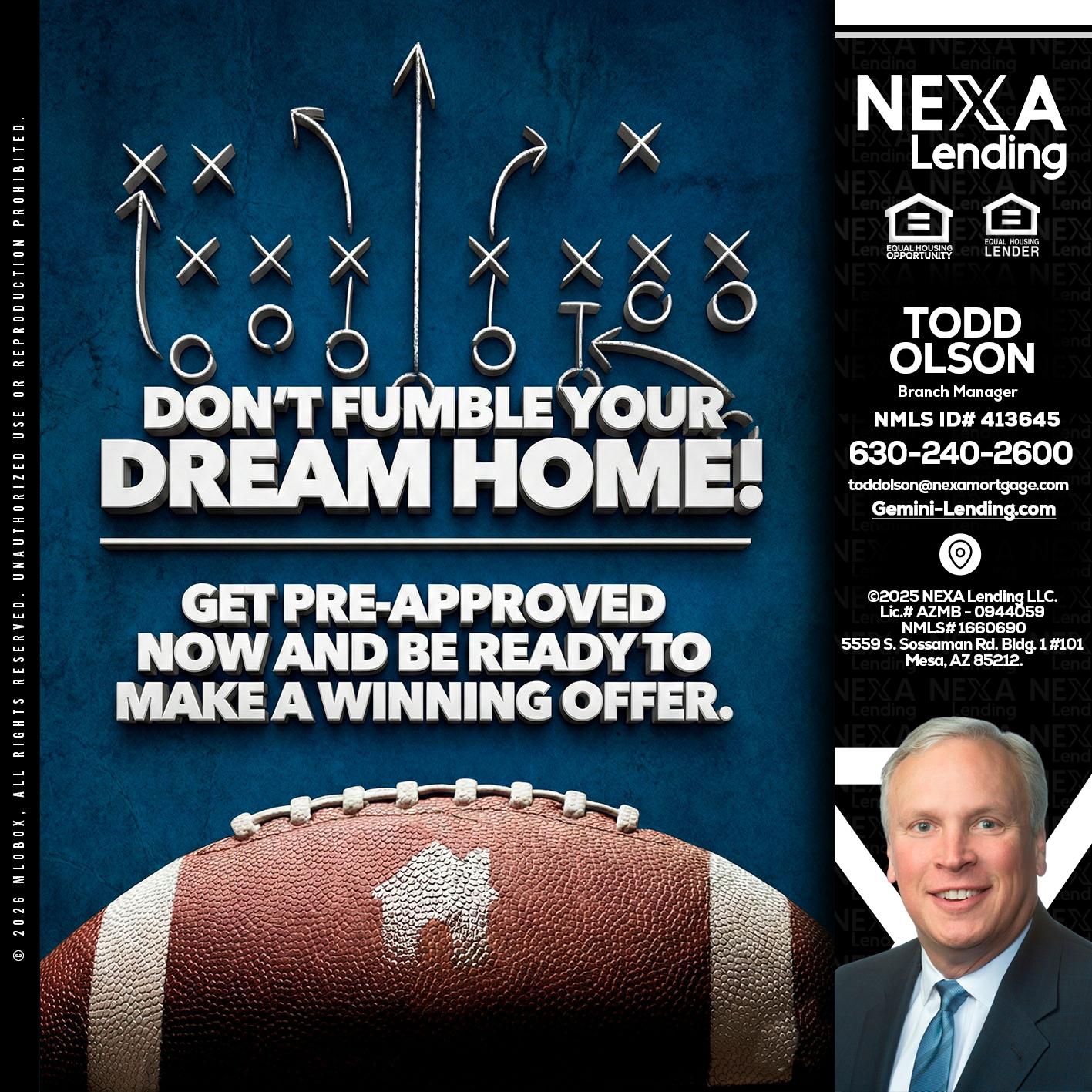 dont fumble - Todd Olson -Branch Manager