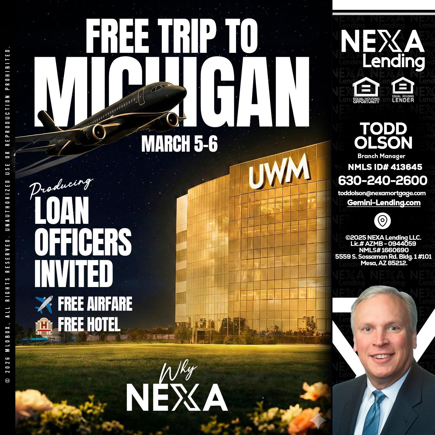 free Michigan trip - Todd Olson -Branch Manager
