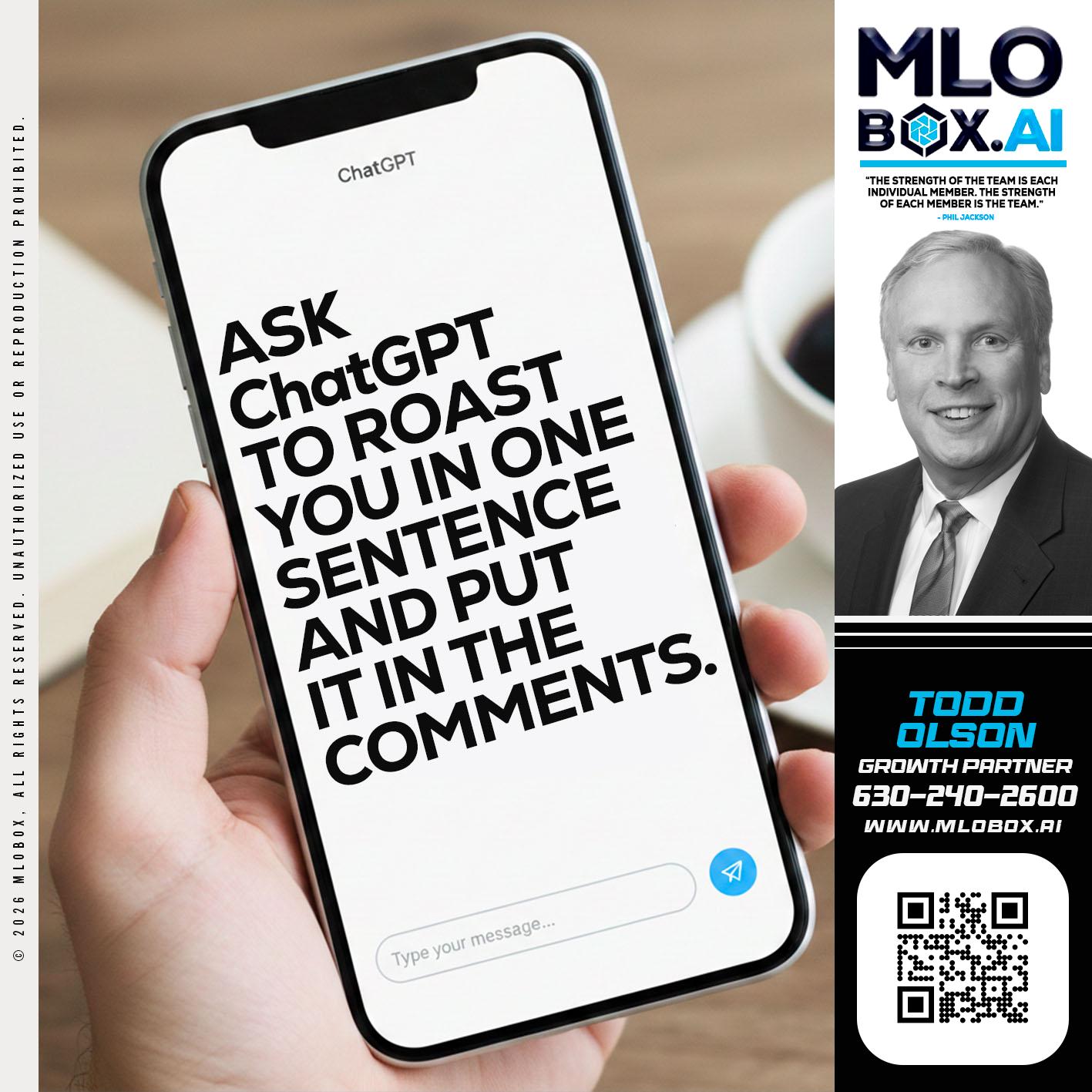 ASK CHAT GPT - Todd Olson -Branch Manager