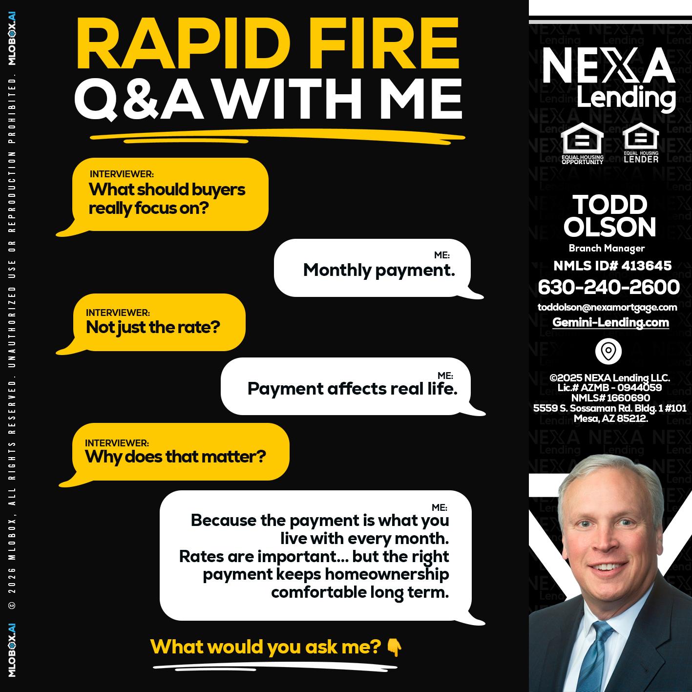 RAPID FIRE Q&A - Todd Olson -Branch Manager