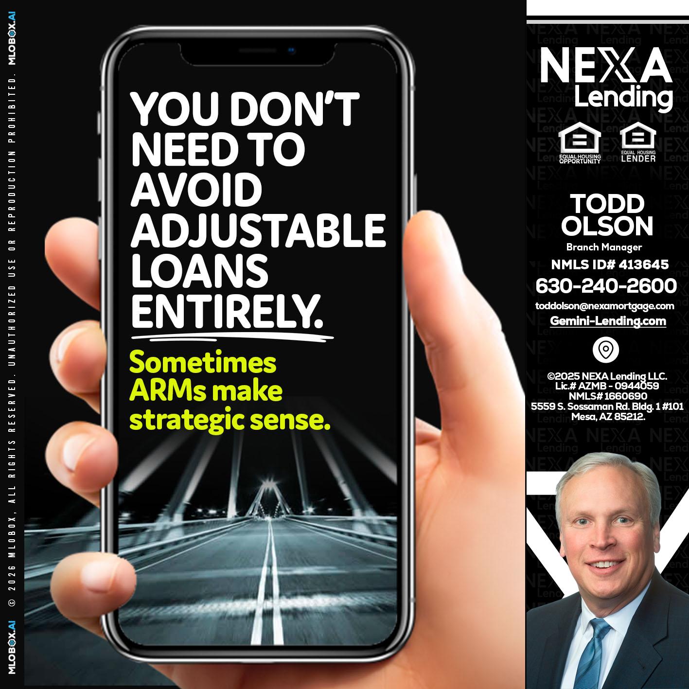 YOU DONT NEED - Todd Olson -Branch Manager