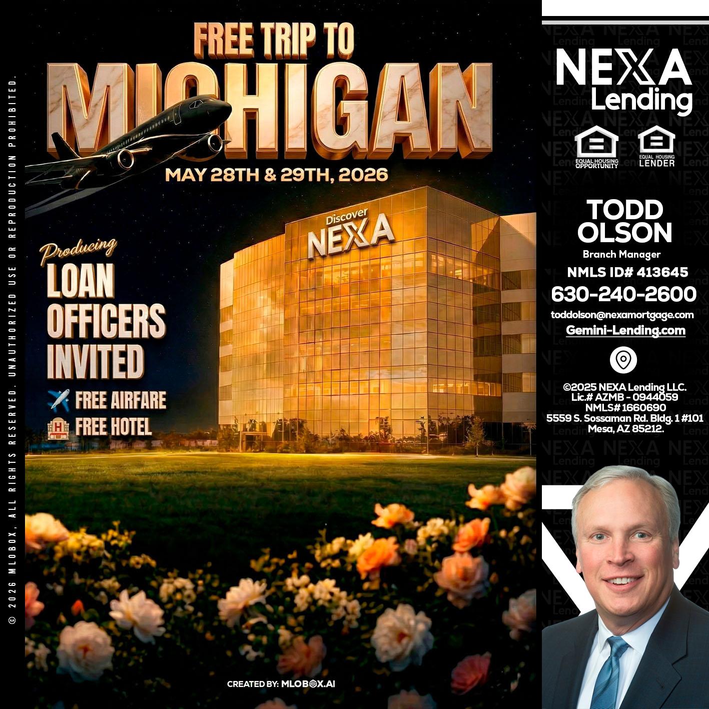 FREE TRIP TO MICHIGAN - Todd Olson -Branch Manager