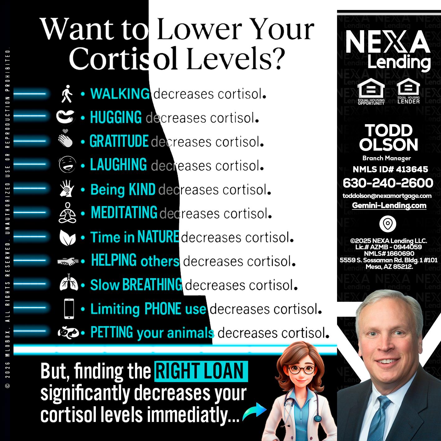 Want to lower Your Cortisol Levels? - Todd Olson -Branch Manager