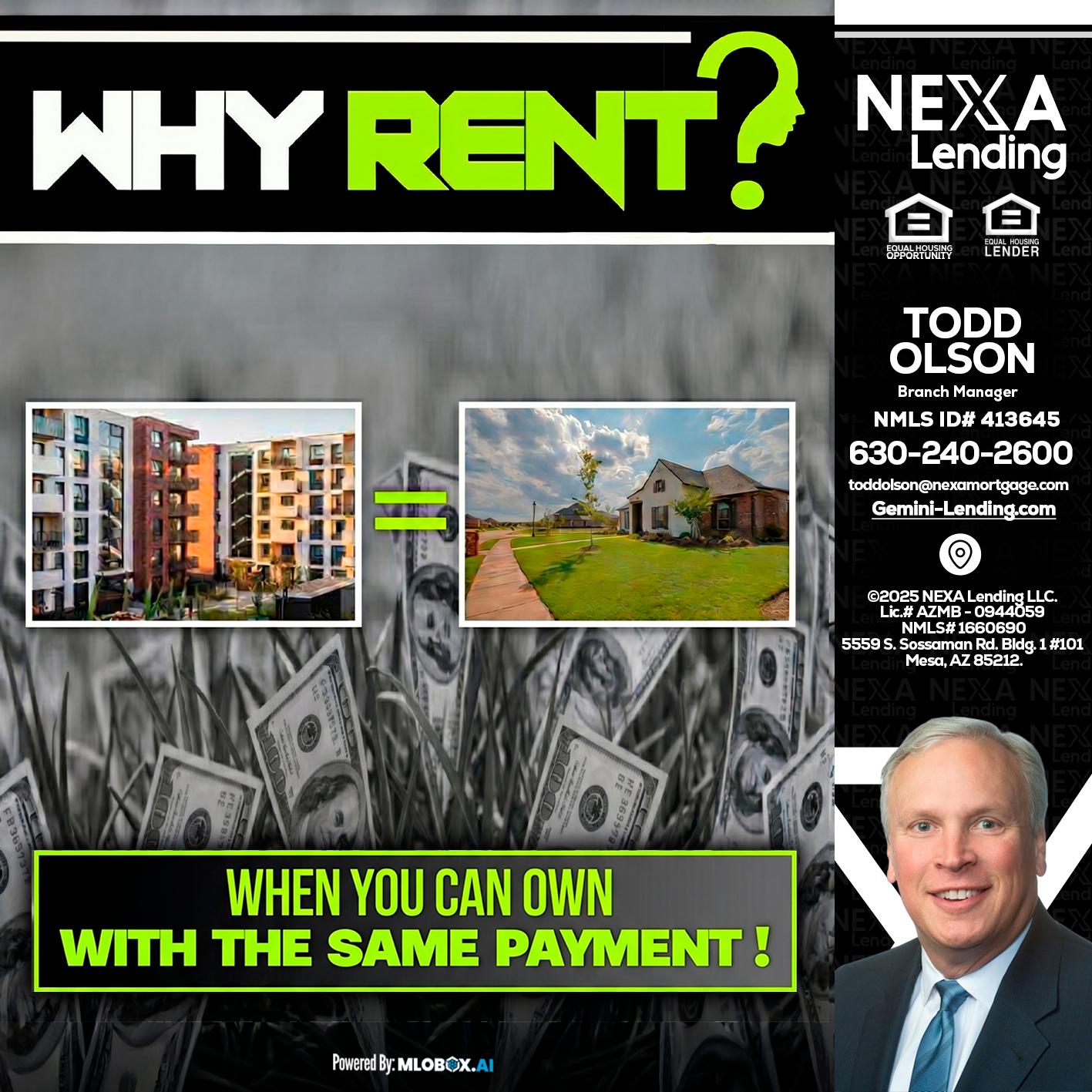 WHY RENT? - Todd Olson -Branch Manager