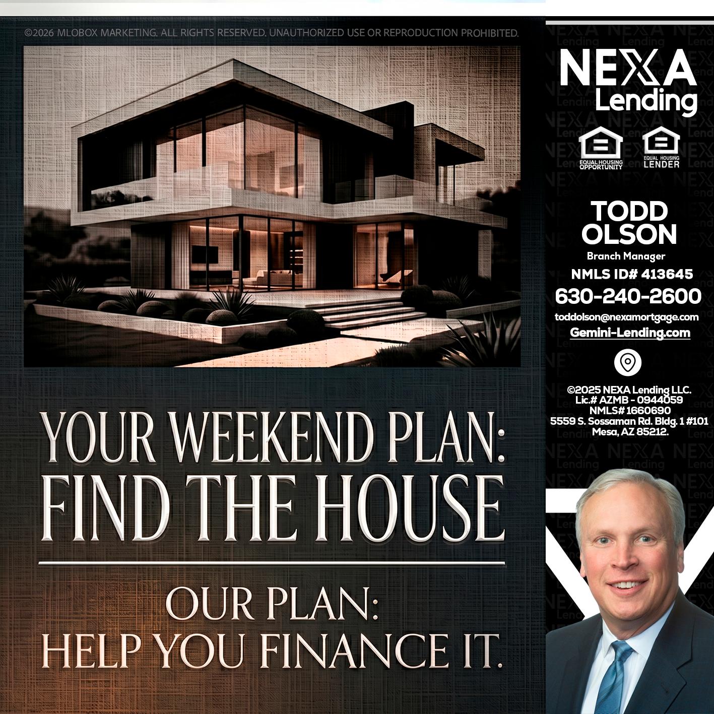 YOUR WEEKEND PLAN - Todd Olson -Branch Manager