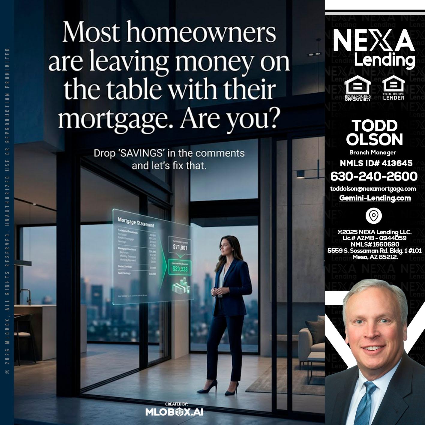 MOST OWNERS - Todd Olson -Branch Manager