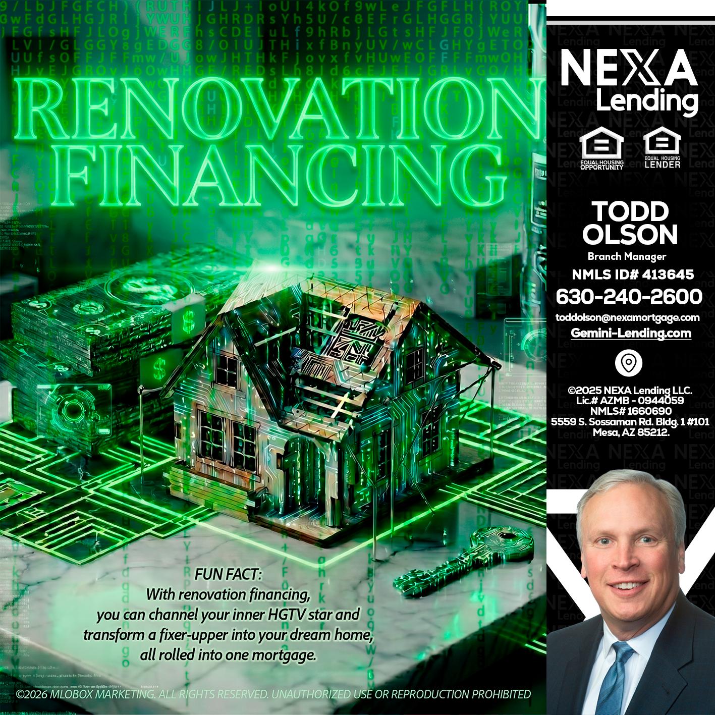 RENOVATION FINANCING - Todd Olson -Branch Manager