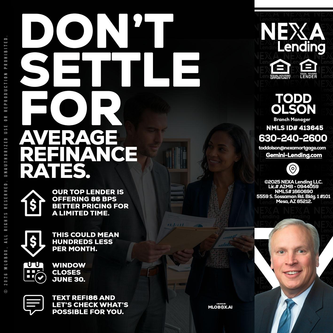 dont settle - Todd Olson -Branch Manager