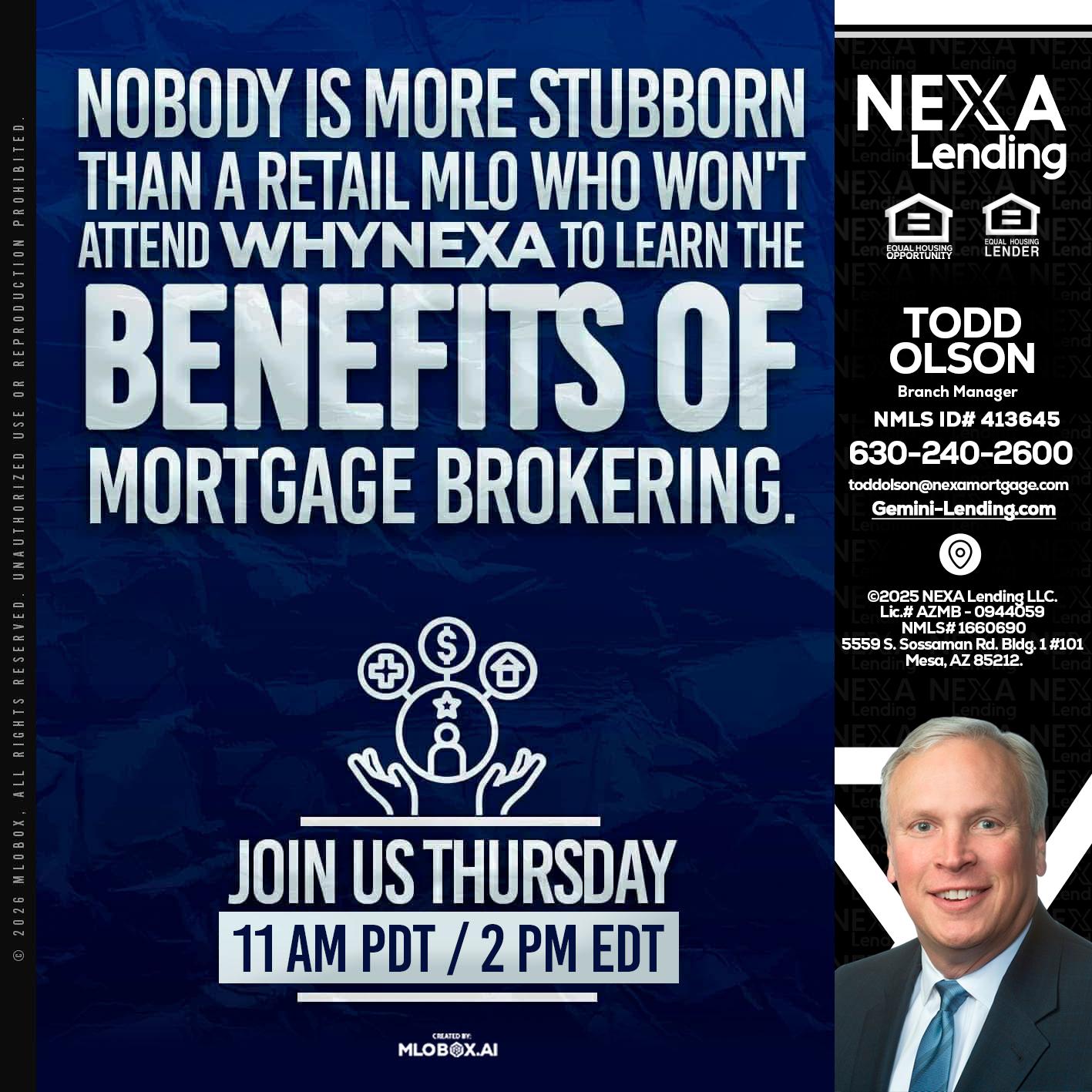 WHY NEXA - Todd Olson -Branch Manager