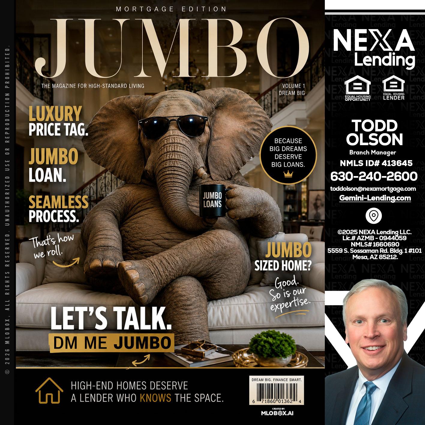 JUMBO LOANS - Todd Olson -Branch Manager