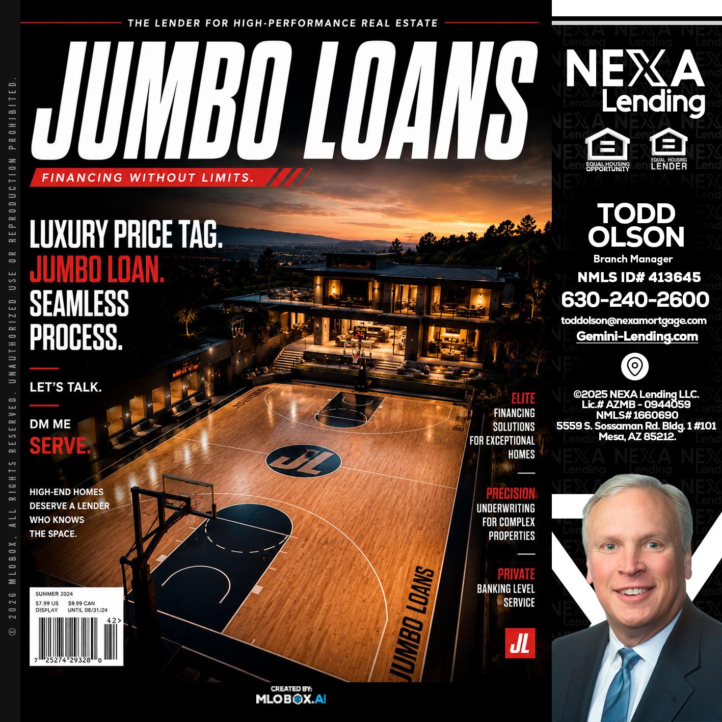 JUMBO LOANS - Todd Olson -Branch Manager