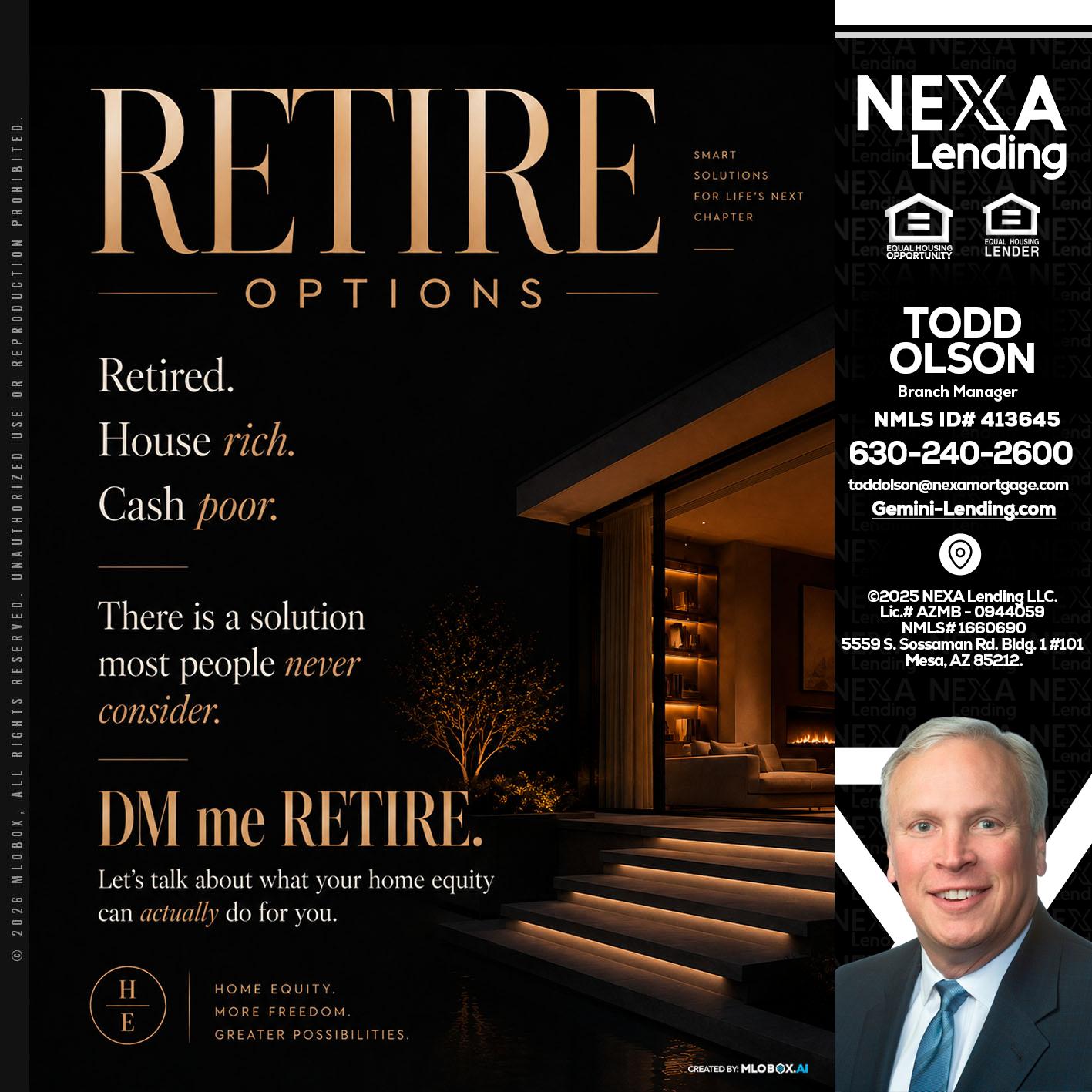 RETIRE LOANS - Todd Olson -Branch Manager