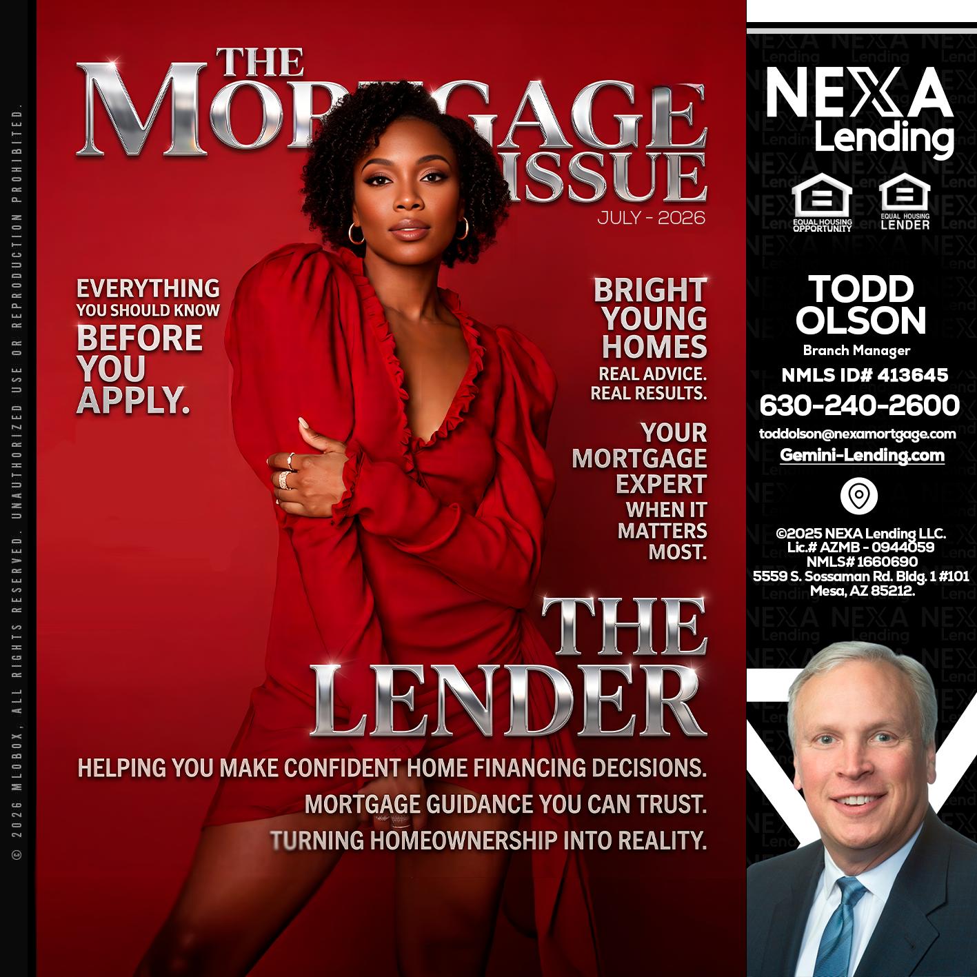 THE MORTGAGE ISSUE JULY - Todd Olson -Branch Manager