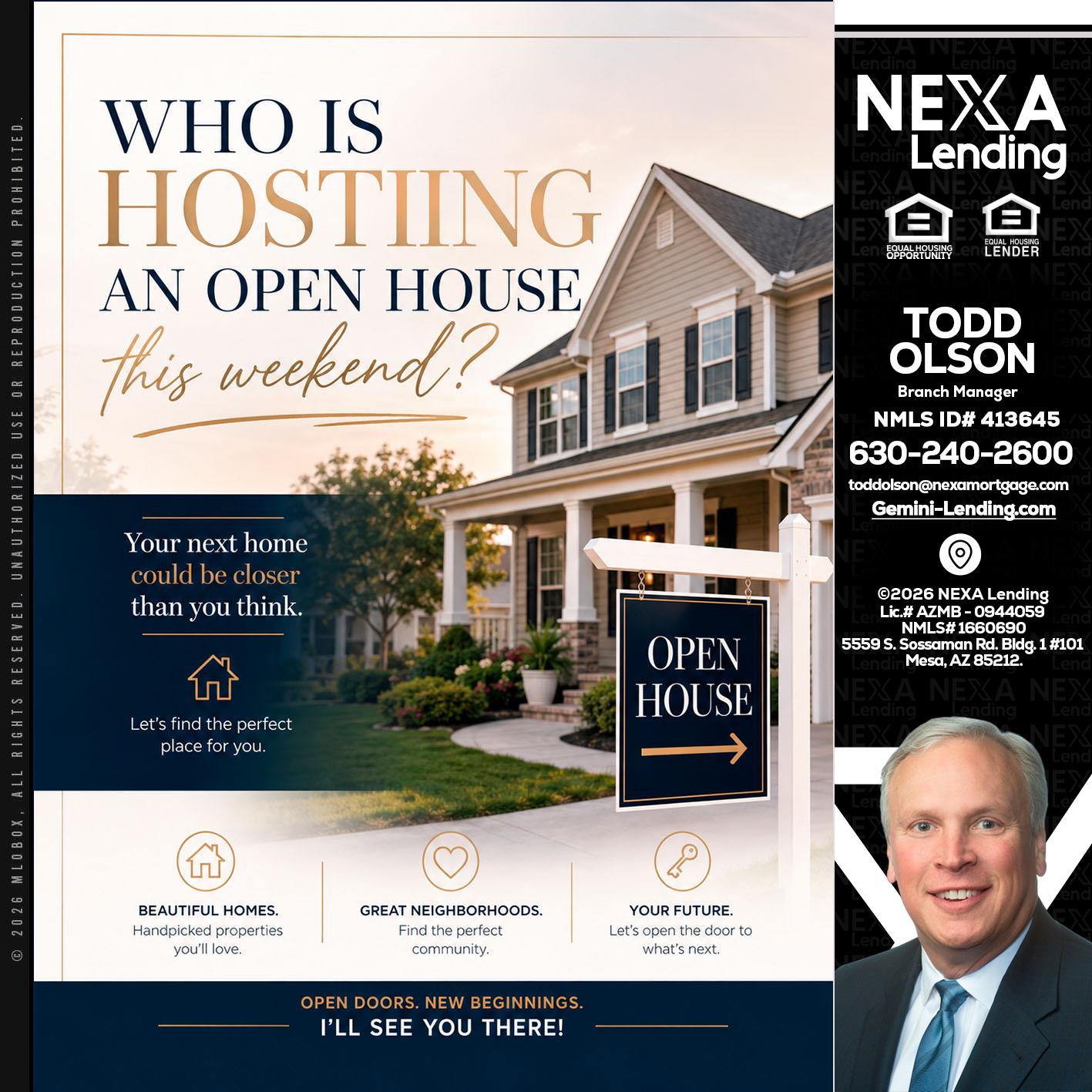 WHOS HOSTING - Todd Olson -Branch Manager